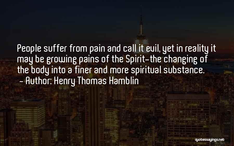 Growing From Pain Quotes By Henry Thomas Hamblin