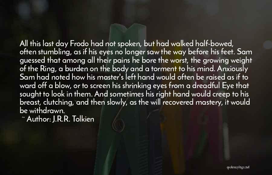 Growing From Pain Quotes By J.R.R. Tolkien