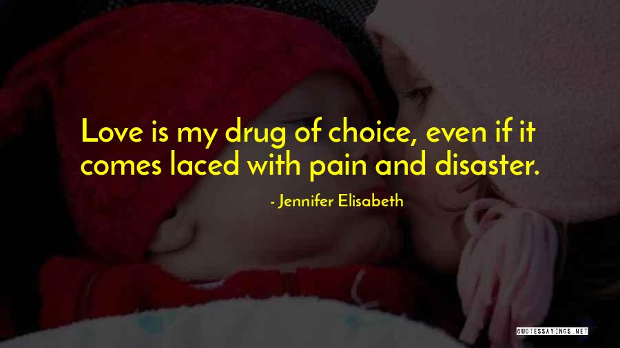 Growing From Pain Quotes By Jennifer Elisabeth