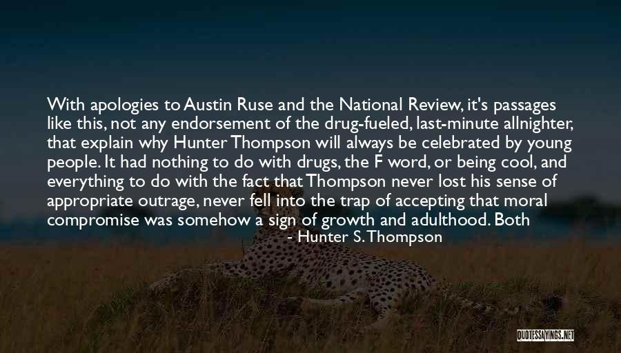 Growing Gray Hairs Quotes By Hunter S. Thompson Growing Gray Hairs Quotes By Hunter S. Thompson
