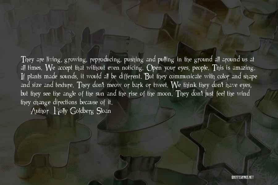 Growing In Different Directions Quotes By Holly Goldberg Sloan