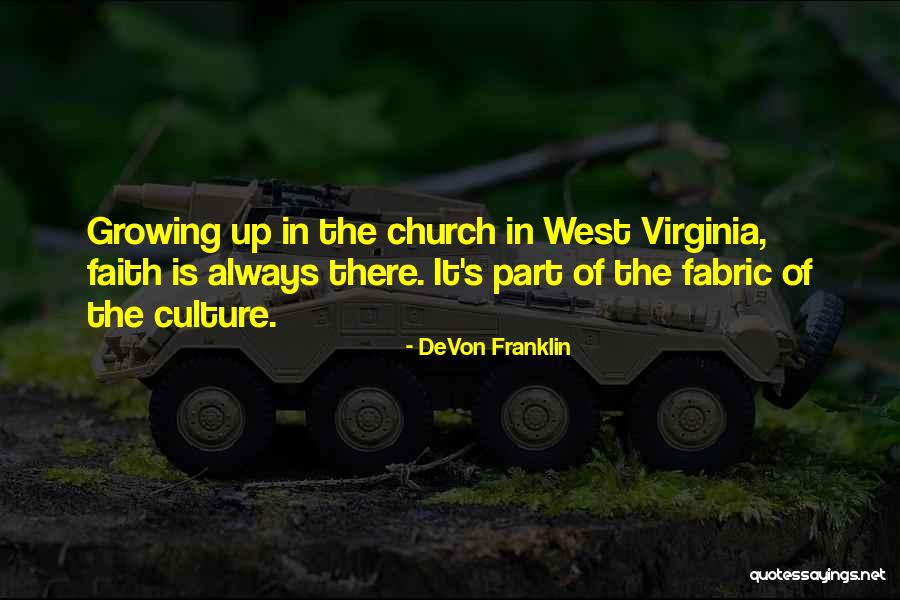 Growing In Our Faith Quotes By DeVon Franklin Growing In Our Faith Quotes By DeVon Franklin