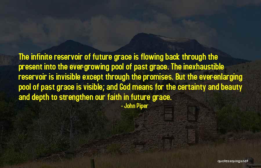 Growing In Our Faith Quotes By John Piper Growing In Our Faith Quotes By John Piper