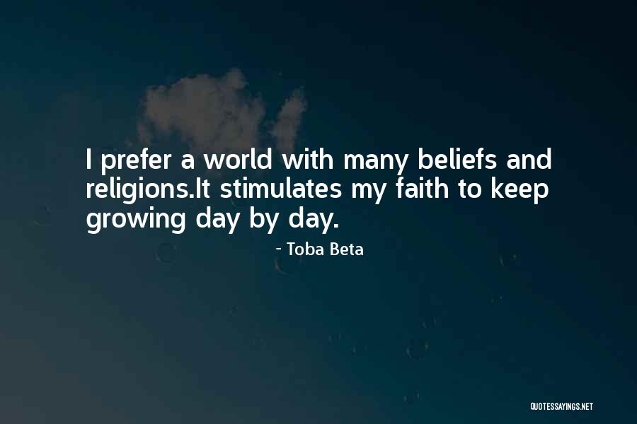 Growing In Our Faith Quotes By Toba Beta Growing In Our Faith Quotes By Toba Beta