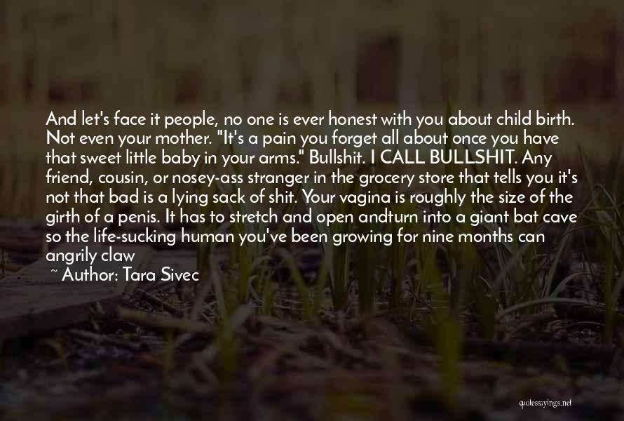 Growing Into Yourself Quotes By Tara Sivec