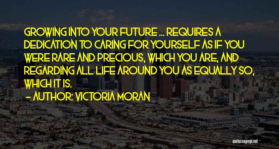 Growing Into Yourself Quotes By Victoria Moran