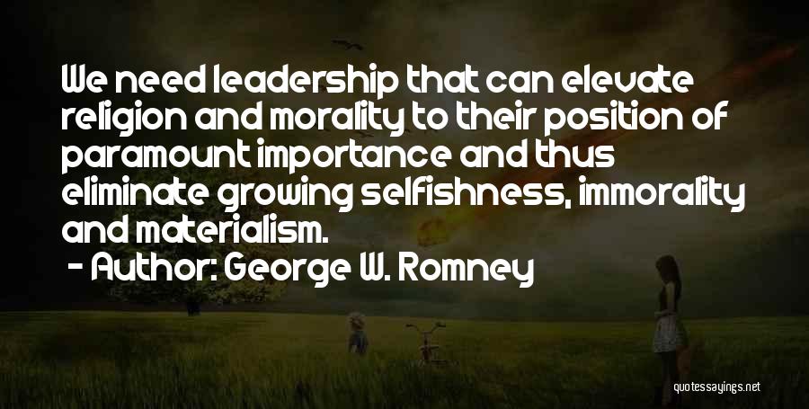 Growing Leadership Quotes By George W. Romney