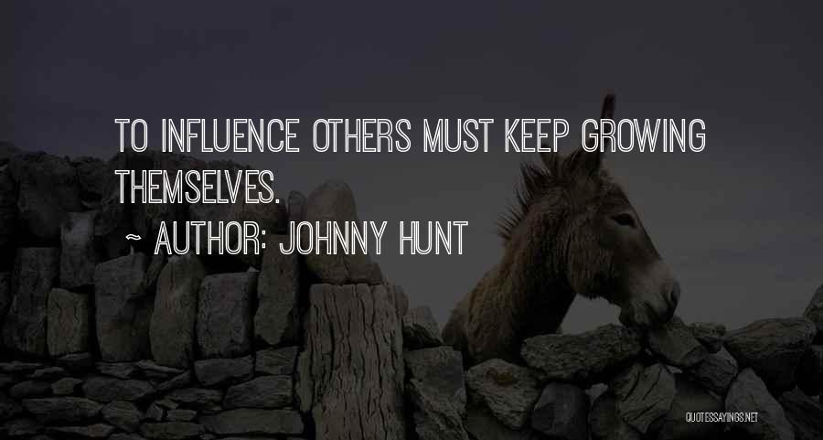 Growing Leadership Quotes By Johnny Hunt