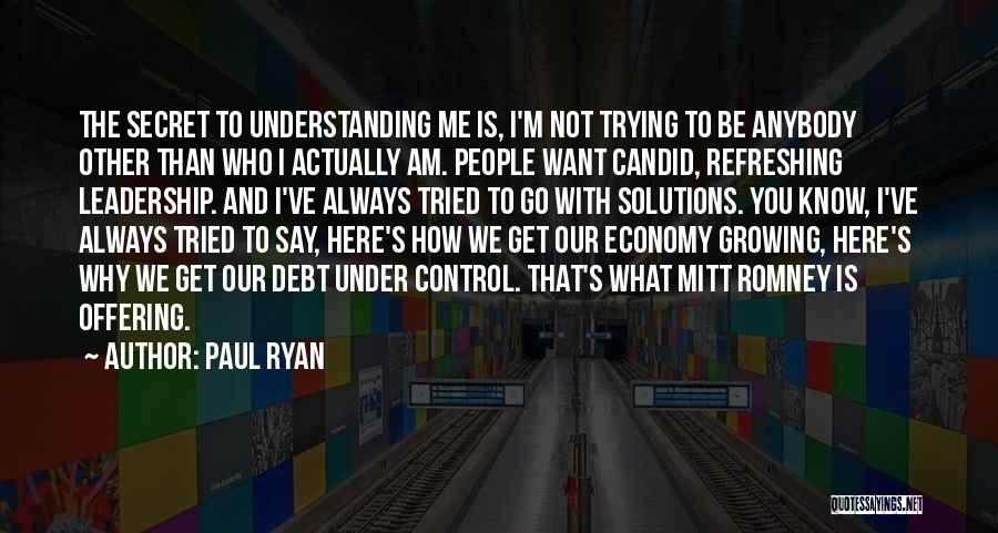 Growing Leadership Quotes By Paul Ryan