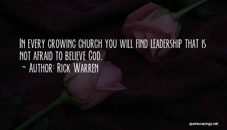 Growing Leadership Quotes By Rick Warren