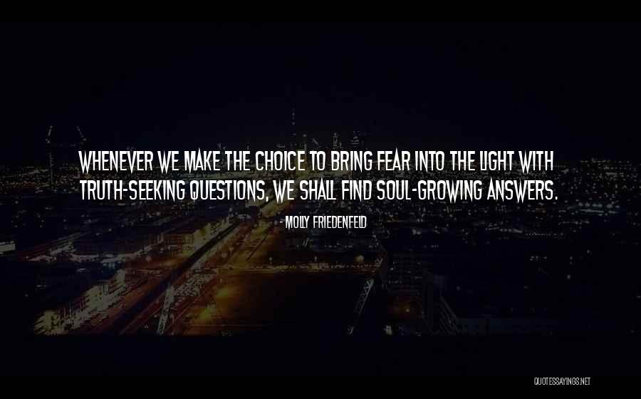 Growing Light Quotes By Molly Friedenfeld Growing Light Quotes By Molly Friedenfeld