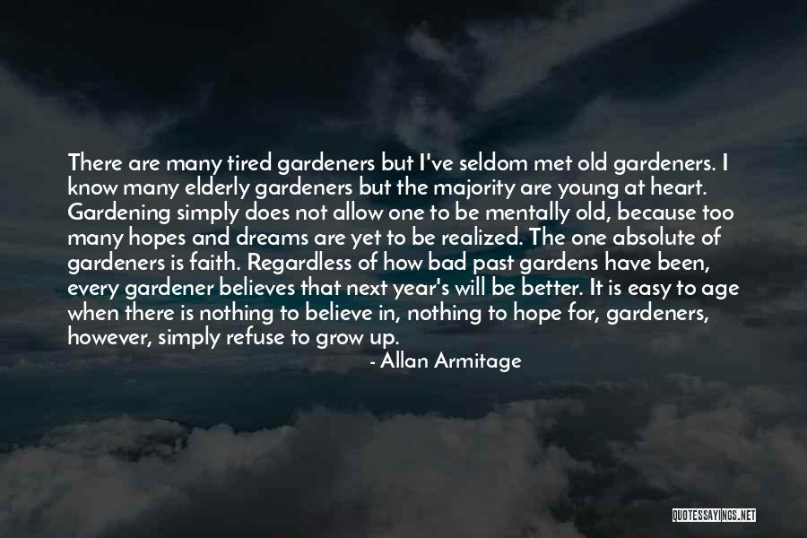 Growing Mentally Quotes By Allan Armitage Growing Mentally Quotes By Allan Armitage
