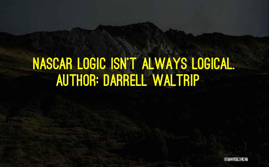 Growing Old Bible Quotes By Darrell Waltrip