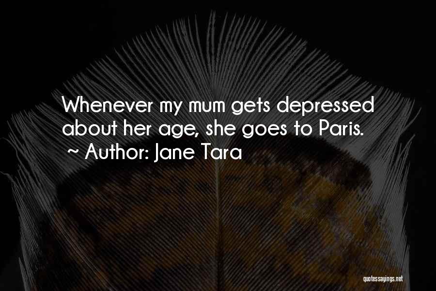 Growing Older Quotes By Jane Tara