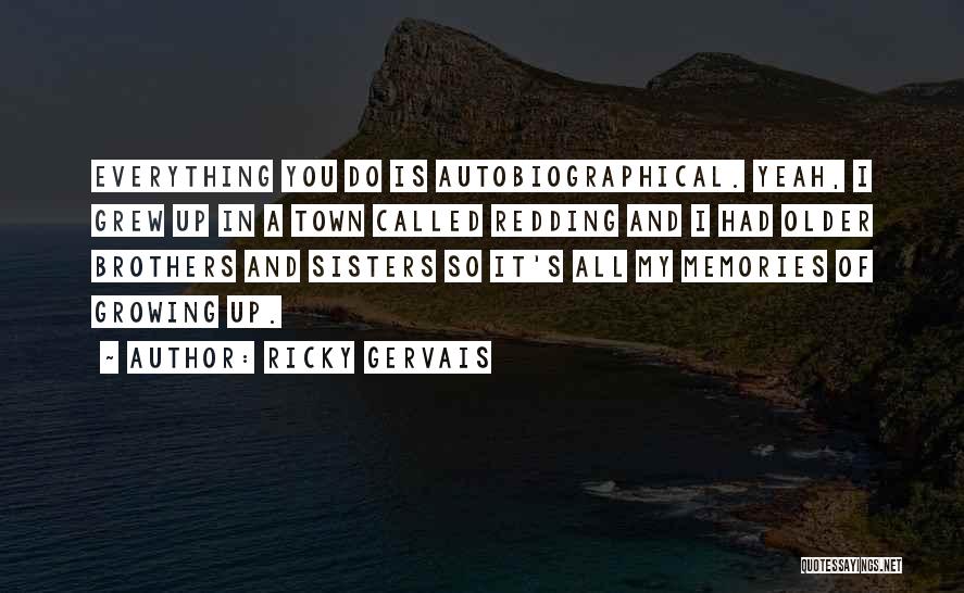 Growing Older Quotes By Ricky Gervais