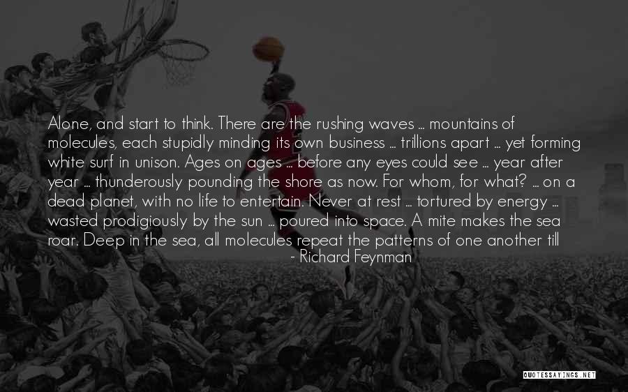 Growing Out Of Things Quotes By Richard Feynman Growing Out Of Things Quotes By Richard Feynman