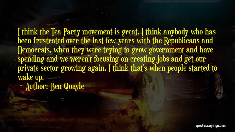 Growing Over The Years Quotes By Ben Quayle