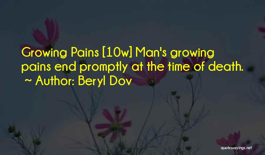 Growing Pains Quotes By Beryl Dov