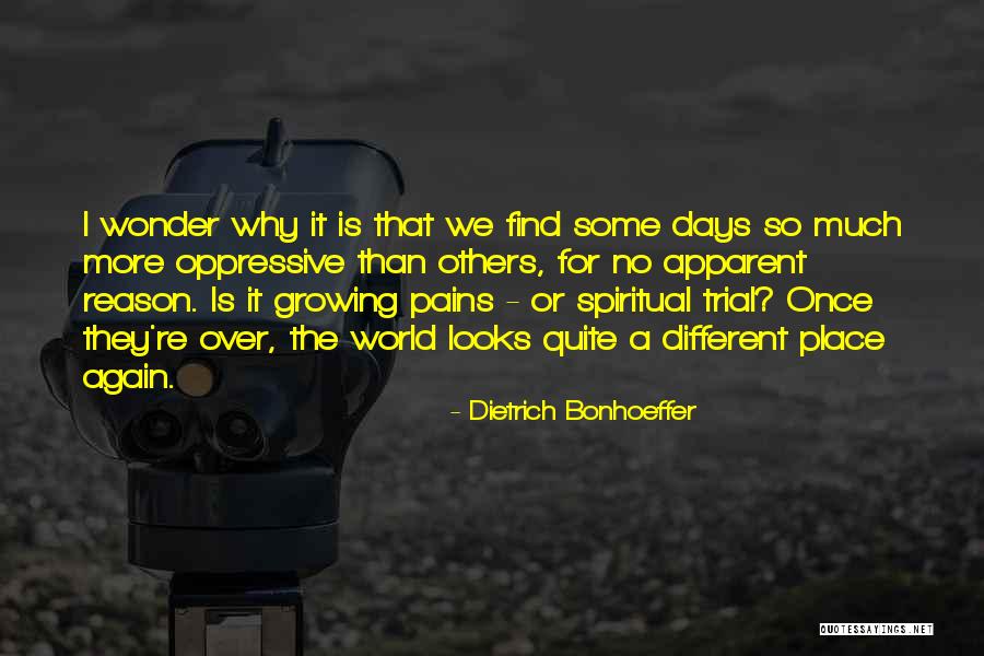 Growing Pains Quotes By Dietrich Bonhoeffer