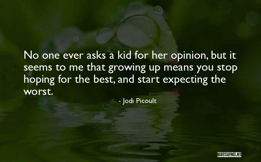 Growing Pains Quotes By Jodi Picoult