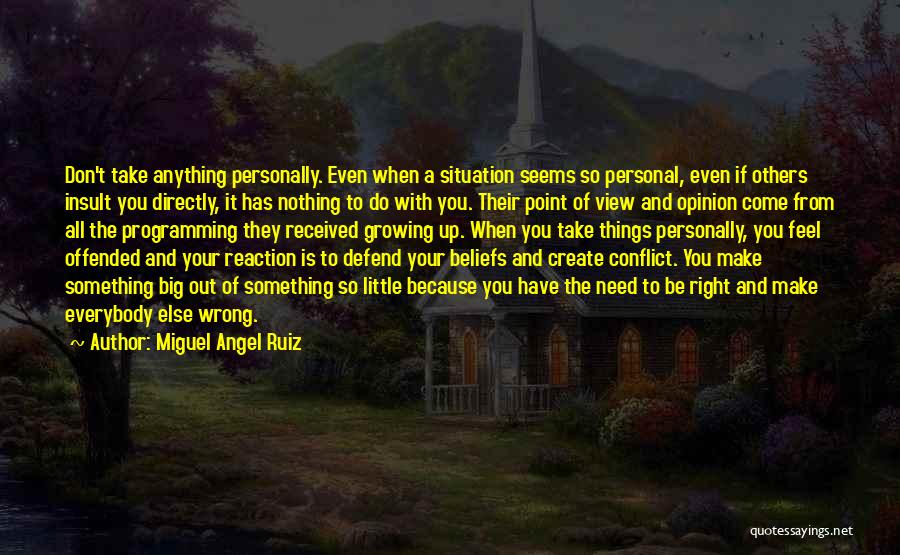 Growing Personally Quotes By Miguel Angel Ruiz