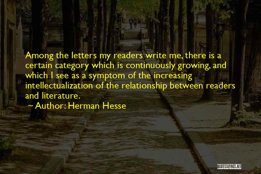 Growing Readers Quotes By Herman Hesse