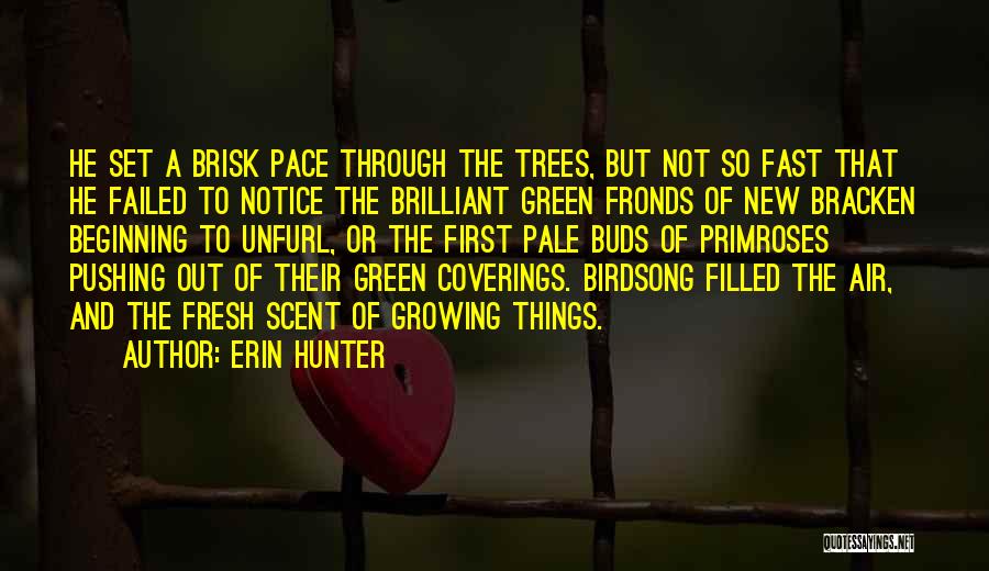 Growing So Fast Quotes By Erin Hunter