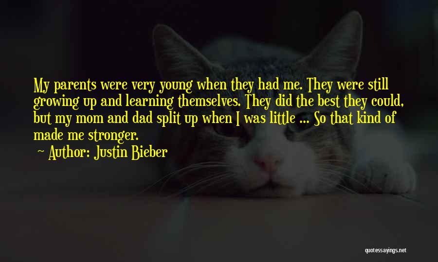 Growing Stronger Quotes By Justin Bieber