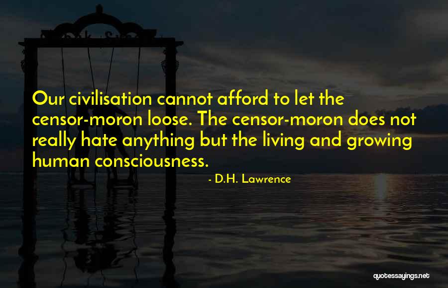 Growing To Hate Someone Quotes By D.H. Lawrence Growing To Hate Someone Quotes By D.H. Lawrence