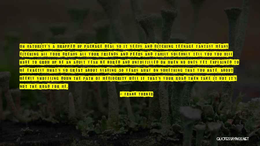 Growing To Hate Someone Quotes By Frank Turner Growing To Hate Someone Quotes By Frank Turner