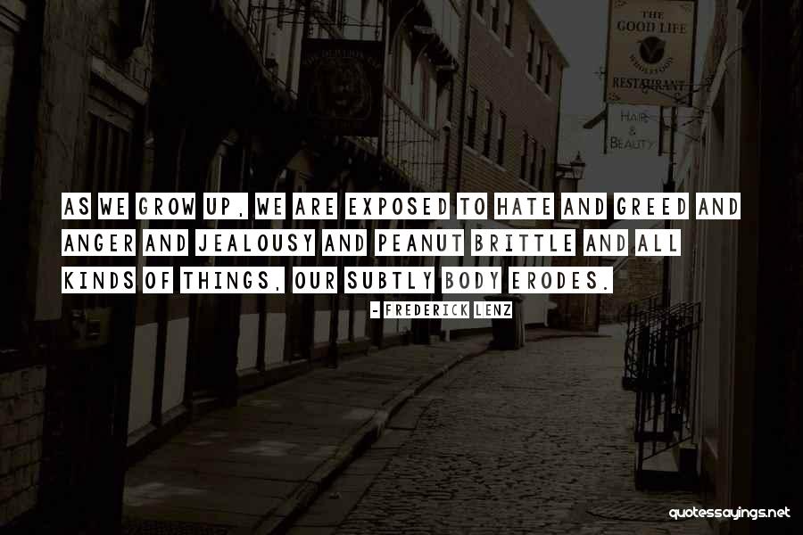 Growing To Hate Someone Quotes By Frederick Lenz Growing To Hate Someone Quotes By Frederick Lenz