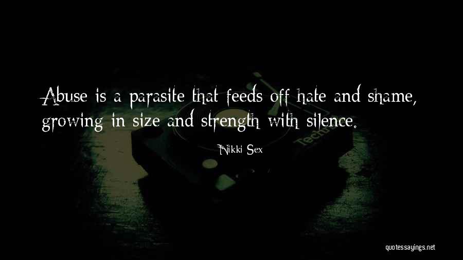 Growing To Hate Someone Quotes By Nikki Sex Growing To Hate Someone Quotes By Nikki Sex