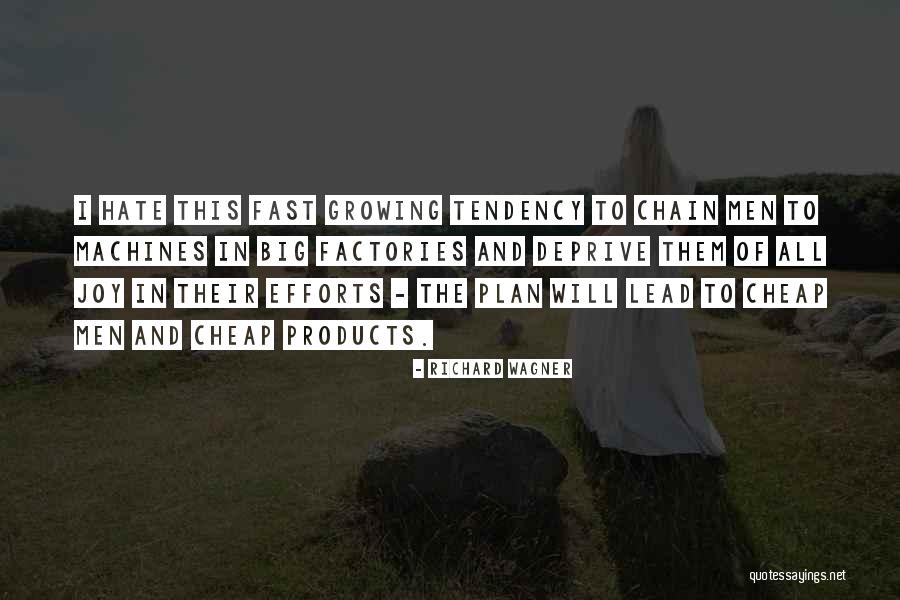 Growing To Hate Someone Quotes By Richard Wagner Growing To Hate Someone Quotes By Richard Wagner