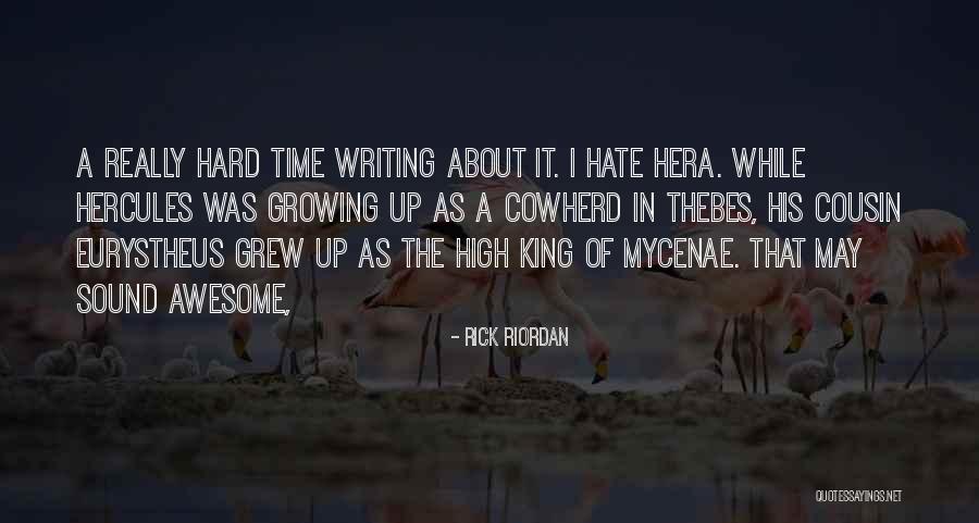 Growing To Hate Someone Quotes By Rick Riordan Growing To Hate Someone Quotes By Rick Riordan