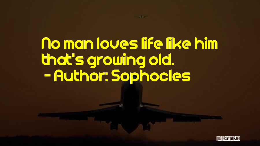 Growing To Love Someone Quotes By Sophocles