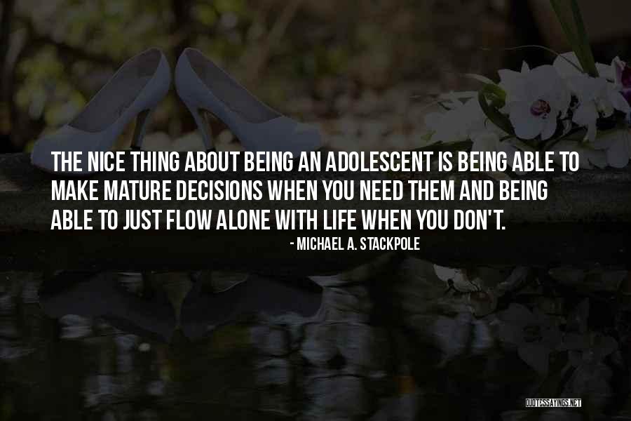 Growing Up Alone Quotes By Michael A. Stackpole Growing Up Alone Quotes By Michael A. Stackpole
