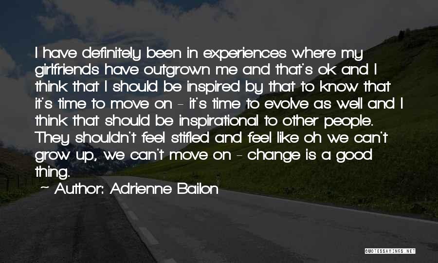 Growing Up And Change Quotes By Adrienne Bailon