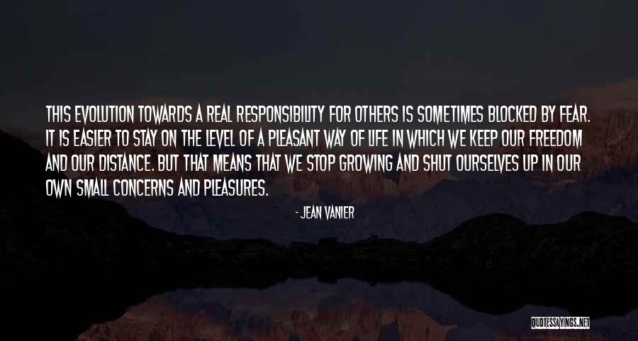 Growing Up And Life Quotes By Jean Vanier Growing Up And Life Quotes By Jean Vanier