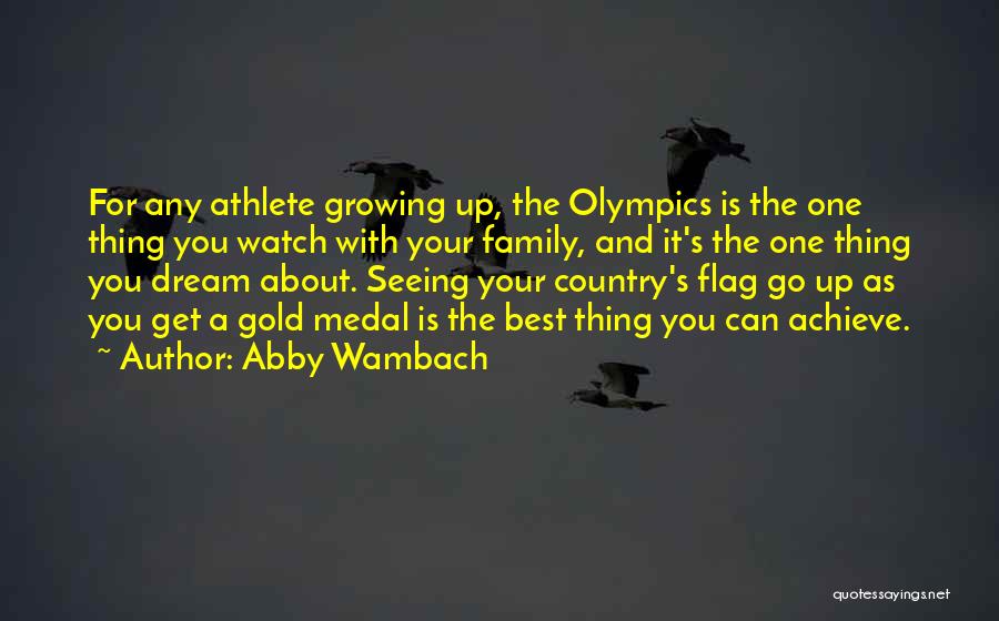 Growing Up Country Quotes By Abby Wambach