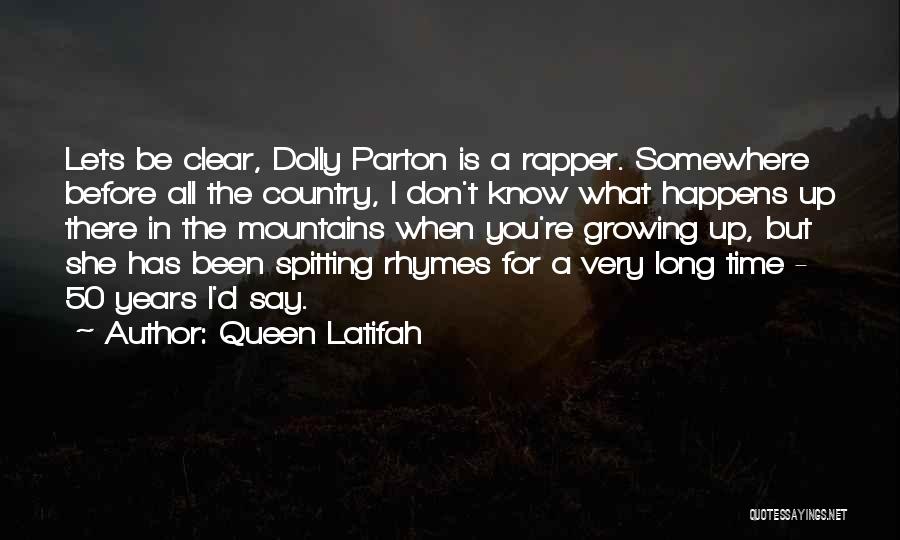 Growing Up Country Quotes By Queen Latifah