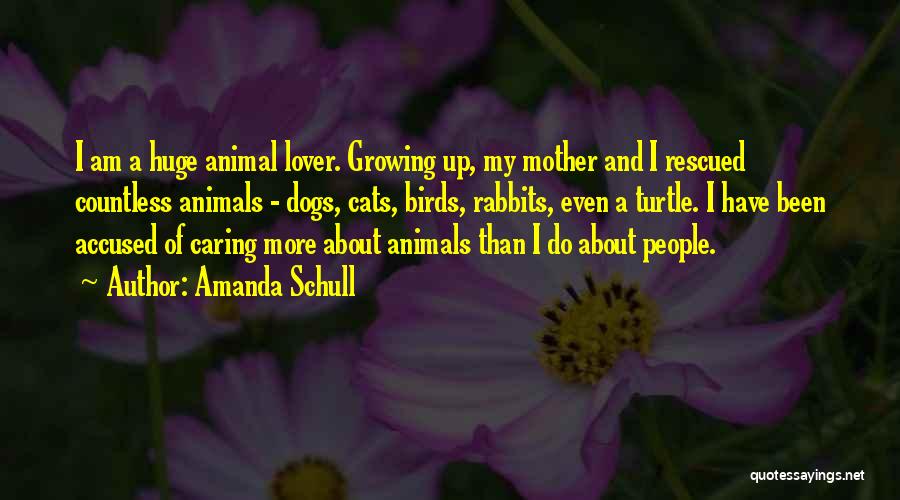 Growing Up Dog Quotes By Amanda Schull