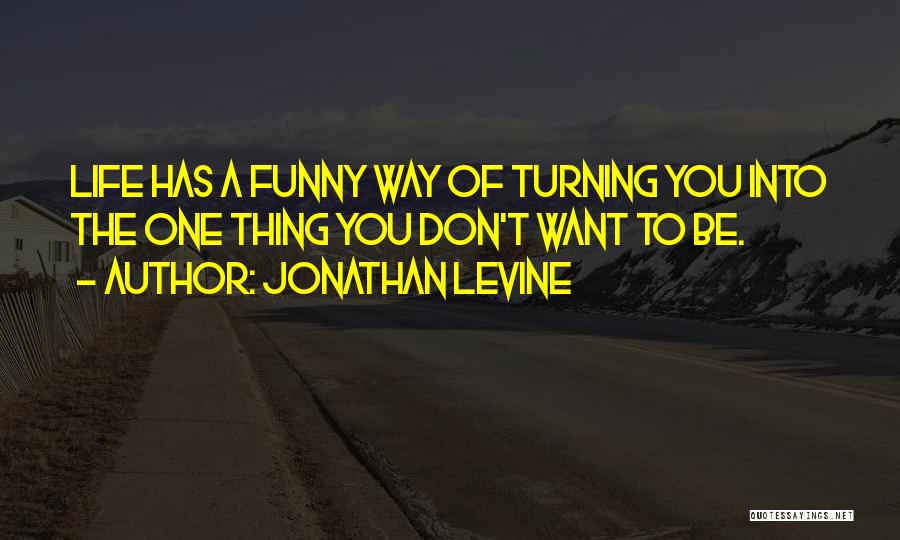 Growing Up Funny Quotes By Jonathan Levine