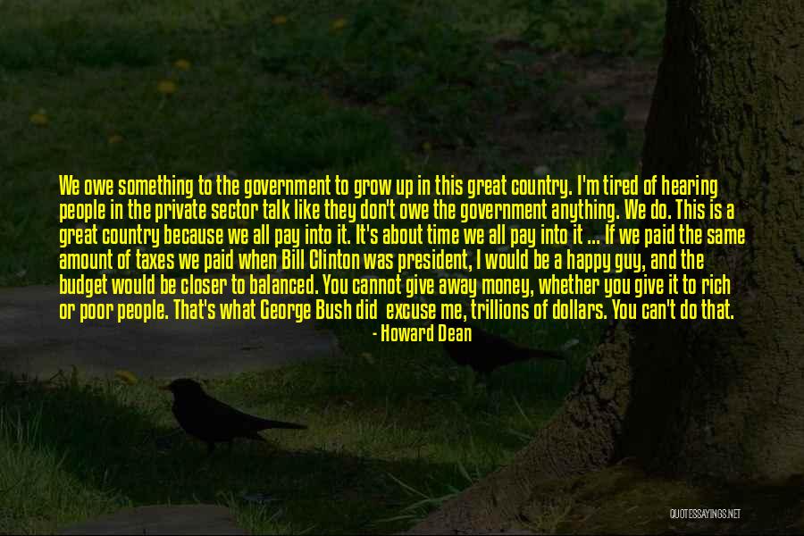 Growing Up Happy Quotes By Howard Dean Growing Up Happy Quotes By Howard Dean