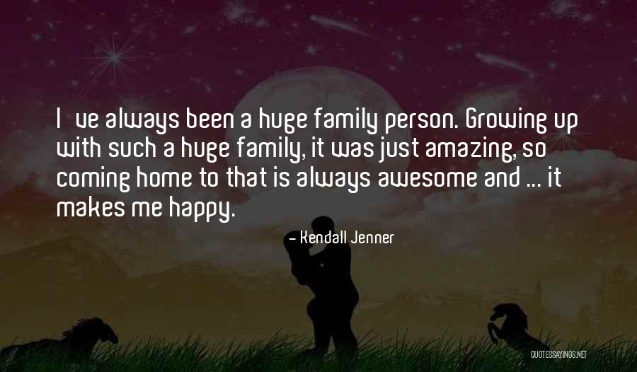 Growing Up Happy Quotes By Kendall Jenner Growing Up Happy Quotes By Kendall Jenner