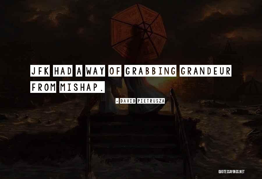 Growing Up In A Broken Home Quotes By David Pietrusza