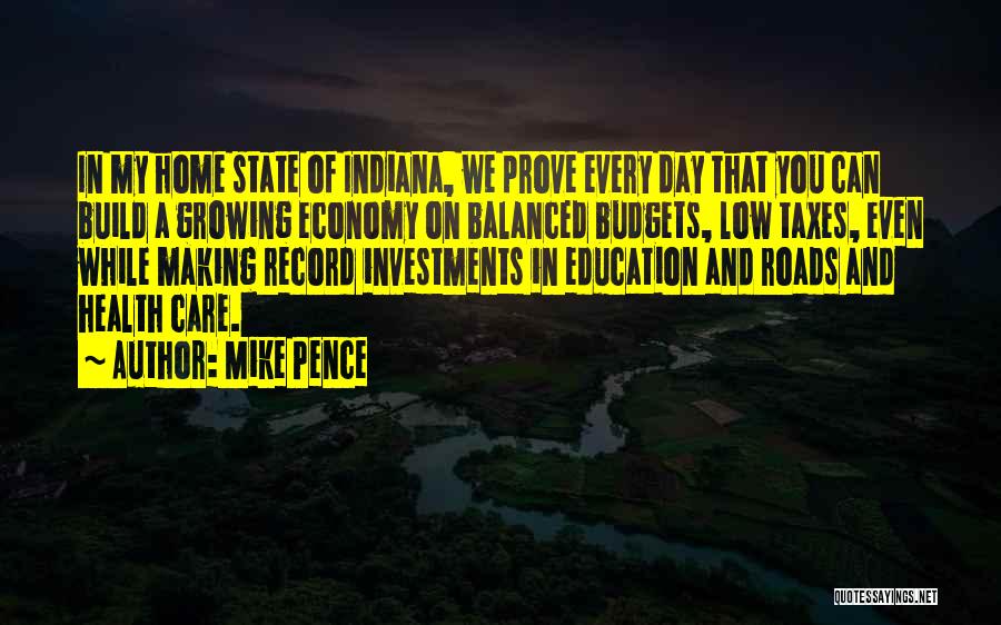 Growing Up In Indiana Quotes By Mike Pence