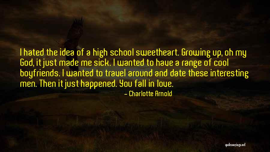 Growing Up In Love Quotes By Charlotte Arnold Growing Up In Love Quotes By Charlotte Arnold