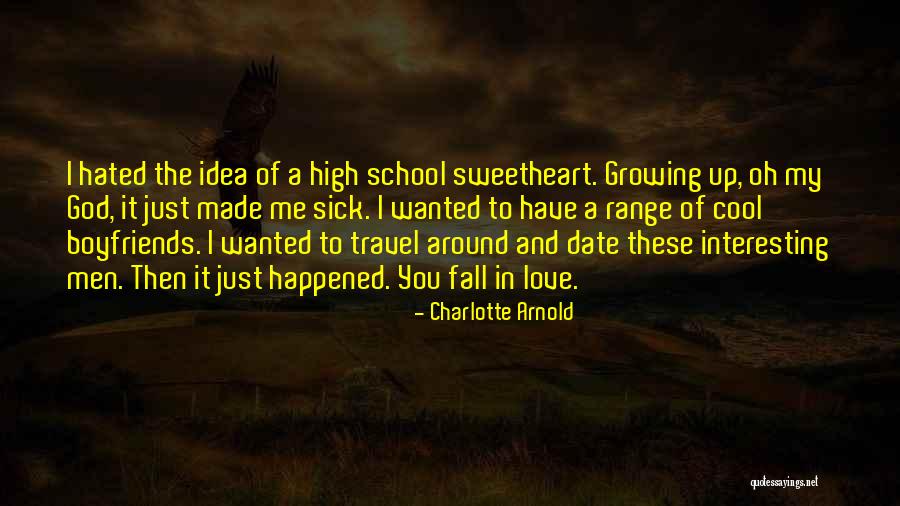 Growing Up In Love Quotes By Charlotte Arnold