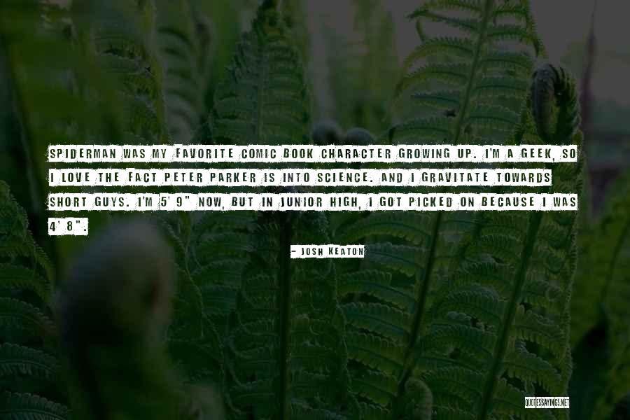 Growing Up In Love Quotes By Josh Keaton Growing Up In Love Quotes By Josh Keaton