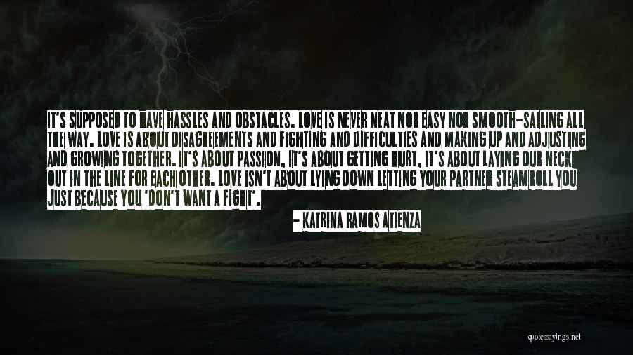 Growing Up In Love Quotes By Katrina Ramos Atienza Growing Up In Love Quotes By Katrina Ramos Atienza